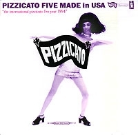 Pizzicato 5 Made In USA артикул 12939a.