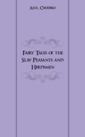 Fairy Tales of the Slav Peasants and Herdsmen артикул 13171a.
